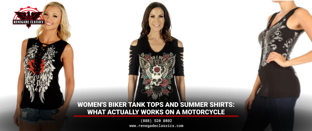 Women's Biker Tank Tops and Summer Shirts: What Actually Works on a Motorcycle