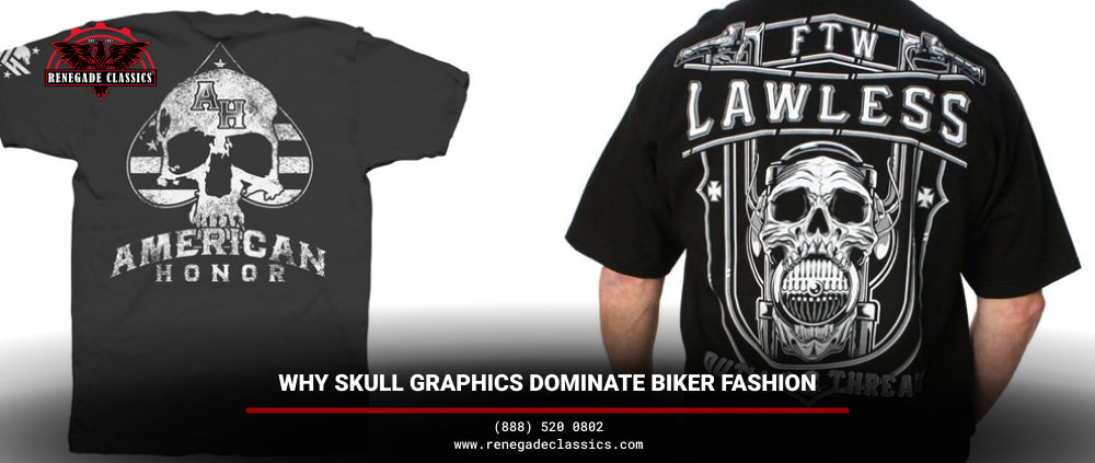 Why Skull Graphics Dominate Biker Fashion