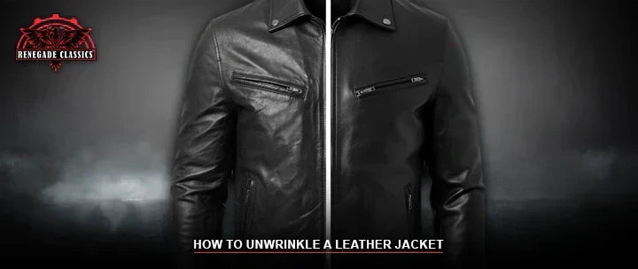 The image compares a black leather jacket with wrinkles and without wrinkles, titled How to Unwrinkle a Leather Jacket, featuring the Renegade Classics logo in the upper left corner. 